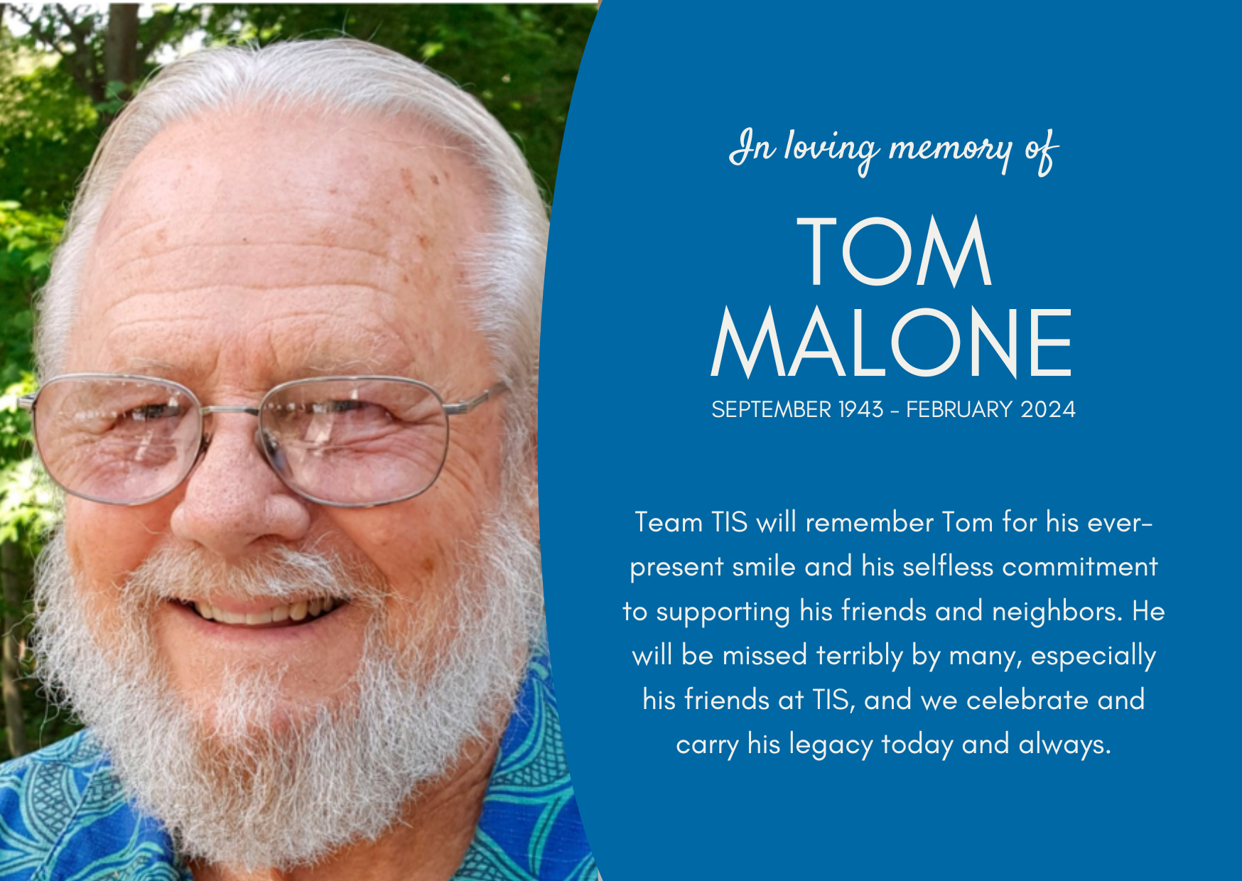 Who is TIS? Remembering Tom Malone&mldr;
