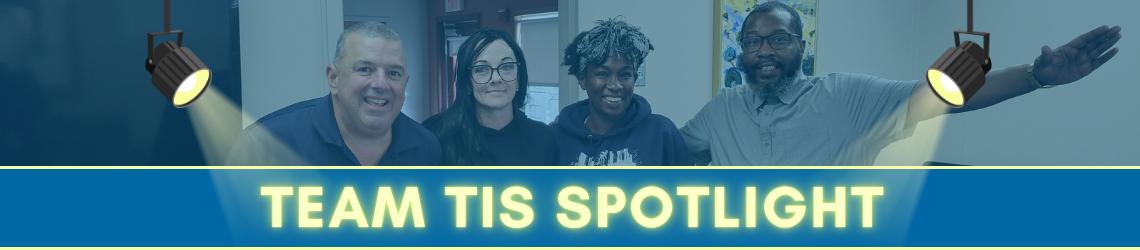 Team TIS Spotlight graphic October 2025